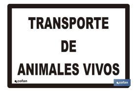 COFAN 199018 - SENAL DE TRANSPORTE DE ANIMALES VIVOS